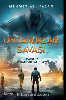 Uygarlıklar Savaşı & Planet X Kozmik Sırların Keşfi