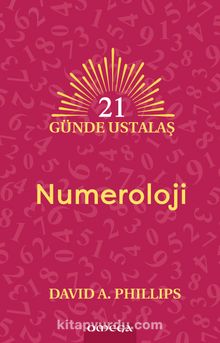 Numeroloji & 21 Günde Ustalaş