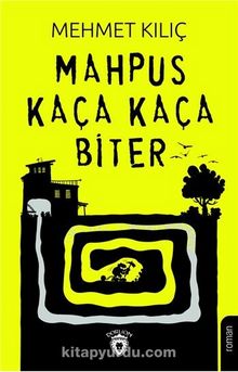 Mahpus Kaça Kaça Biter