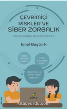 Çevrimiçi Riskler ve Siber Zorbalık