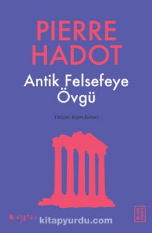 Antik Felsefeye Övgü