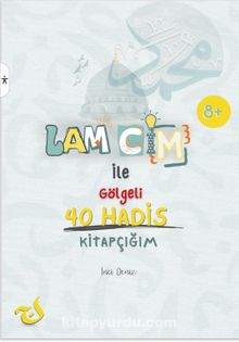 Lam Cim İle Gölgeli 40 Hadis Kitapçığım