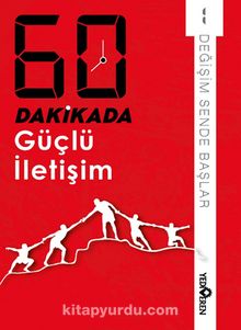 60 Dakikada Güçlü İletişim