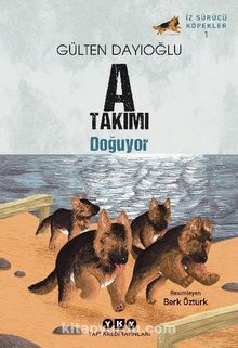 A Takımı Doğuyor / İz Sürücü Köpekler  1