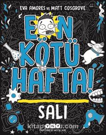 En Kötü Hafta - Salı