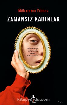 Zamansız Kadınlar