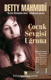 Çocuk Sevgisi Uğruna