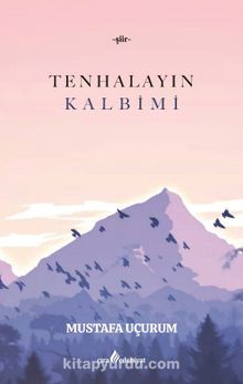 Tenhalayın Kalbimi