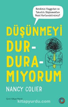 Düşünmeyi Durduramıyorum