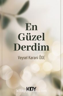 En Güzel Derdim