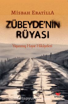 Zübeyde’nin Rüyası