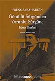 Gönüllü Sürgünden Zorunlu Sürgüne-Bütün Eserleri