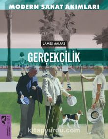 Modern Sanat Akımları: Gerçekçilik