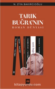 Tarık Buğra'nın Roman Dünyası