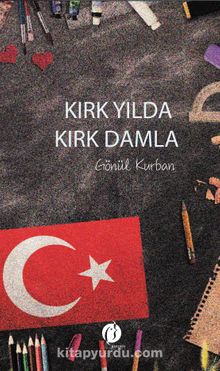 Kırk Yılda Kırk Damla