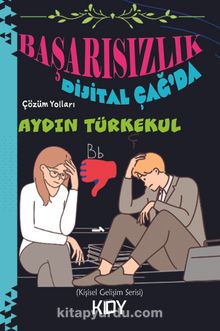 Dijital Çağ'da Başarısızlık