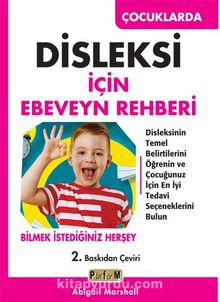 Çocuklarda Disleksi İçin Ebeveyn Rehberi & Disleksinin Temel Belirtilerini Öğrenin ve Çocuğunuz İçin En İyi Tedavi Seçeneklerini Bulun