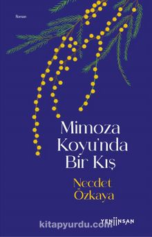 Mimoza Koyu’nda Bir Kış