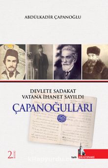 Çapanoğulları & Devlete Sadakat Vatana İhanet Sayıldı