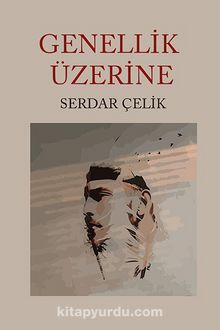 Genellik Üzerine