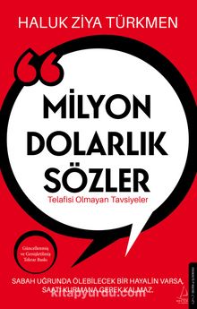 Milyon Dolarlık Sözler & Telafisi Olmayan Tavsiyeler