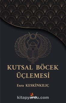 Kutsal Böcek Üçlemesi