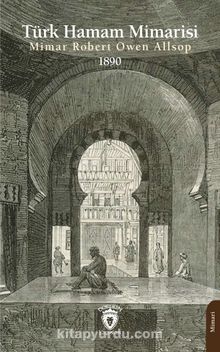 Türk Hamam Mimarisi 1890