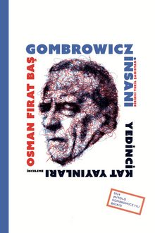 Gombrowicz İnsanı & Birinci Tekil Şahıstan