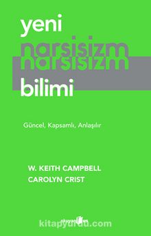 Yeni Narsisizm Bilimi & Güncel, Kapsamlı, Anlaşılır