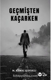 Geçmişten Kaçarken