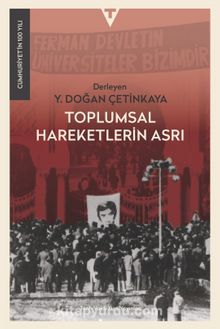 Toplumsal Hareketlerin Asrı