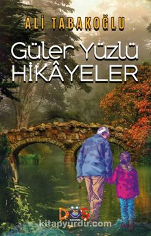 Güler Yüzlü Hikayeler