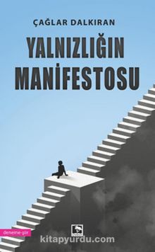 Yalnızlığın Manifestosu