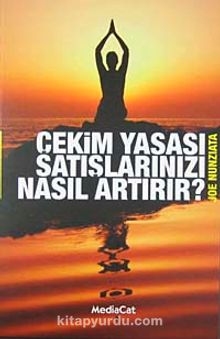 Çekim Yasası Satışlarımızı Nasıl Artırır?