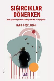 Sığırcıklar Dönerken