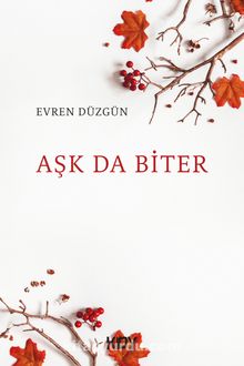 Aşk Da Biter