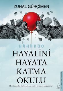 Hayalini Hayata Katma Okulu