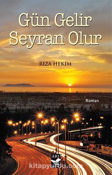 Gün Gelir Seyran Olur