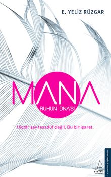 Mana-Ruhun DNA’sı