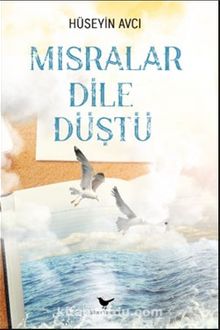 Mısralar Dile Düştü