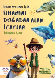 İlham Avcıları İçin İlhamını Doğadan Alan İcatlar