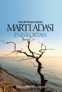 Martı Adası & Genç Bir Mimarın Öyküsü