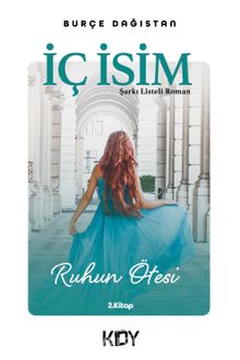 İç İsim & Ruhun Ötesi