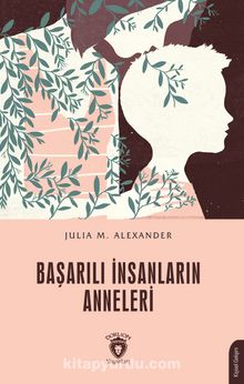 Başarılı İnsanların Anneleri