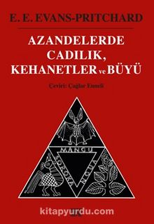 Azandelerde Cadılık, Kehanetler ve Büyü