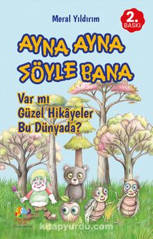 Ayna Ayna Söyle Bana & Var mı Güzel Hikayeler Bu Dünyada