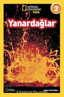 National Geographic Kids - Yanardağlar