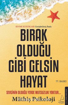 Bırak Olduğu Gibi Gelsin Hayat