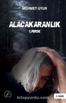 Alacakaranlık 1. Perde