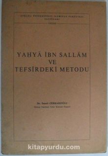 Yahya ibn Sallam ve Tefsirdeki Metodu Kod: 12-F-13